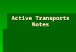 Active Transport Notes