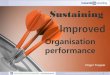 Sustaining improved organisation performance