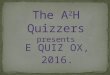 Equizox Quiz 2016