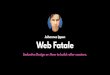 Web Fatale – Seductive Design, Creative Mornings Edition