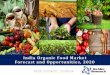 India Organic Food Market Forecast and Opportunities, 2020