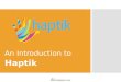 Know more about Haptik