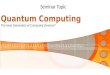Quantum computing seminar