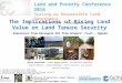 Implication of Increasing Land Value on Land Tenure Security: Experiences from Kalangala Oil Palm Growers Trust, Uganda