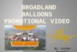 Broadland balloons promotional video