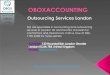 Outsourcing services london