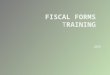 Fiscal Power Point Training 02 24-2015