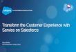 Transform the customer experience with service on salesforce