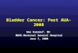 Bladder Cancer Post Aua 2008