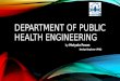 Department of public health engineering ppt prepared by pavan