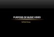 Purpose of music video lynn