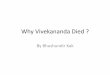 Why Vivekananda died  ?