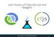 Learn basics of Clojure/script and Reagent