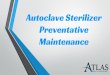 Autoclave Sterilizer Preventative Maintenance
