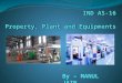 Ind AS: 16 Property, plant and equipment