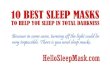 10 Best Sleep Masks to Help You Sleep in Darkness