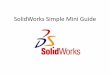 SolidWorks mini guide