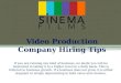 Video production company hiring tips