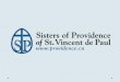 Sisters of Providence of St. Vincent de Paul presentation for Kingston Archdiocese 2013