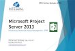 EPM Episode #001 Microsoft Project Server 2013 Introducing EPM