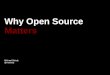 Why Open Source matters
