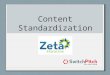 Content Standardization Presentation
