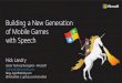 Building a New Generation of Mobile Games with Speech