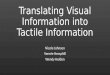 Translating visual information into tactile information