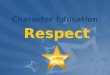 BMS Character Education - Respect