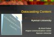 Datacasting Content - The Work of Ryerson University's Interactive Broadcast Learning Lab and Canadian Digital Television Inc. in 2003