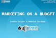 Saffire events presentation: Marketing on a budget webinar
