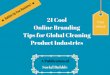 21 cool online branding tips for global cleaning product industries