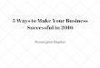5 Ways to Make Your Business Successful in 2016