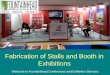 Fabrication of Stalls and Booth in Exhibitions
