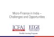 Micro-Finance in India - Challenges and Opportunities
