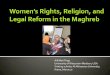 Women's Rights, Religion and Legal Reform in the Maghreb