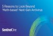 Five Reasons to Look Beyond Math-based Next-Gen Antivirus