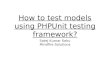 How to test models using php unit testing framework?