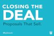 Closing The Deal - Proposals That Sell