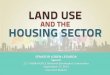 Speech: Land Use and the Housing Sector