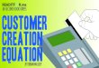 Customer creation equation slideshare
