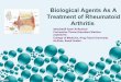 Biological treatment of Rheumatoid Arthritis