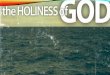 Week three  the character of god- holiness part 1