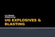 UG Explosives and Blasting