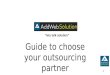 Guide to choose your outsourcing partner