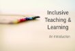 Inclusive teaching & learning intro