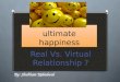 Real Vs. Virtual Relationship
