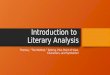 Introduction to literary analysis