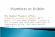 Emergency plumber service in dublin