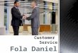 Understanding customer service by fola daniel adelesi